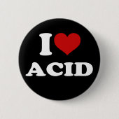 I Liebe Säure Button (Vorderseite)