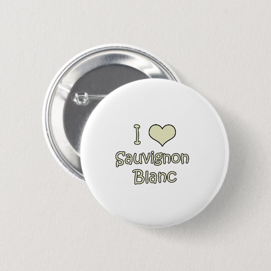 I Liebe Sauvignon Blanc Button (Vorne & Hinten)