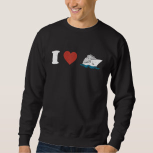 I Liebe Schifffahrt Sommerwandern Tr Sweatshirt