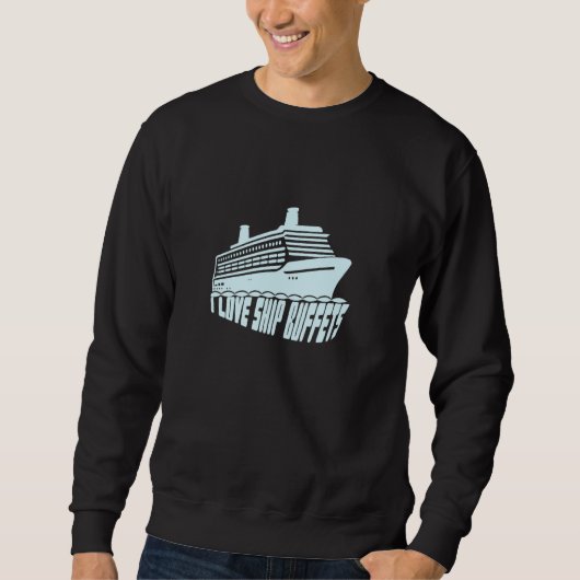 I Liebe Schiffs-Buffets Cruising Buffet Retro D Sweatshirt (Vorderseite)