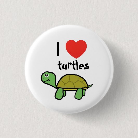 I Liebe Schildkröten Button (Vorderseite)