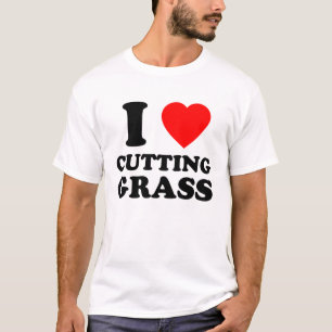 I Liebe Schneiden Gras Funny Lawncare Geschenk T-Shirt