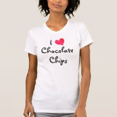 I Liebe Schokolade Chips T-Shirt (Vorderseite)