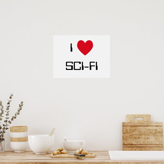 I Liebe Sci-Fi Poster (Küche)