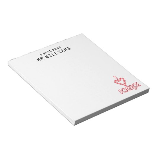 I LIEBE SCIENCE Ihr Name Notizblock (angewinkelt)