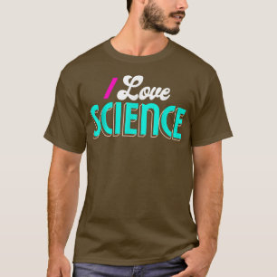 I Liebe Science Shirt Science
