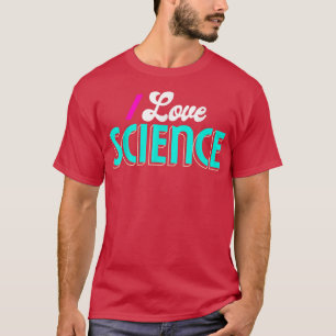 I Liebe Science Shirt Science1033
