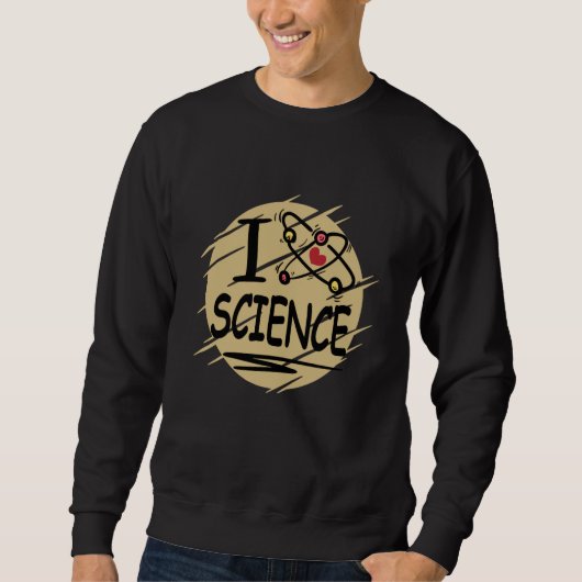 I Liebe Science Sweatshirt (Vorderseite)