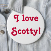 I Liebe Scotty! Button (Beispiel)