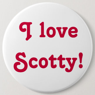 I Liebe Scotty! Button