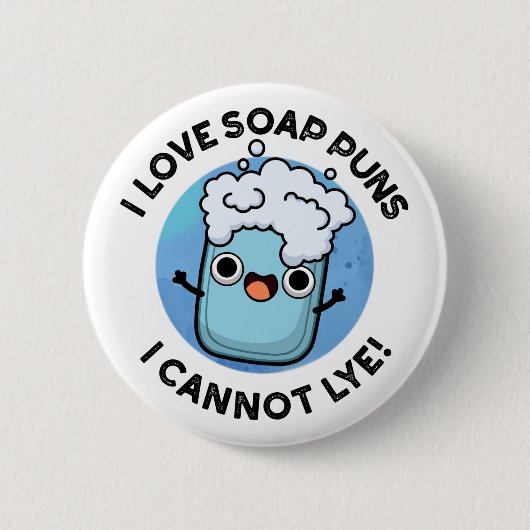 I Liebe Seifenpistolen Ich kann keine sonnige Pupp Button (Vorderseite)