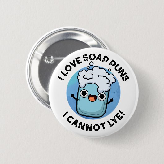 I Liebe Seifenpistolen Ich kann keine sonnige Pupp Button (Vorne & Hinten)