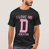 I. Liebe seiner D-Dedication I Liebe Ihre Persönli T-Shirt (Vorderseite)