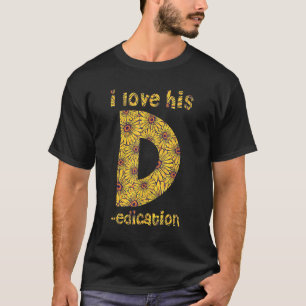 I. Liebe seiner D-Dedication I Liebe Ihre Persönli T-Shirt