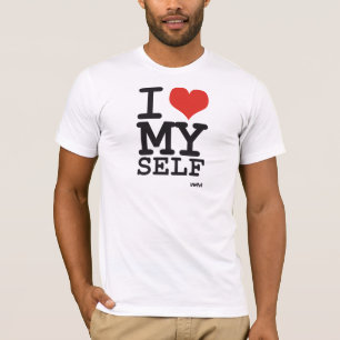 I Liebe selbst T-Shirt