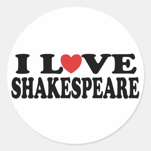 I Liebe Shakespeare-Geschenk Runder Aufkleber (Vorderseite)