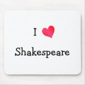 I Liebe Shakespeare Mousepad (Vorne)