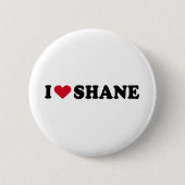I LIEBE SHANE BUTTON (Vorderseite)