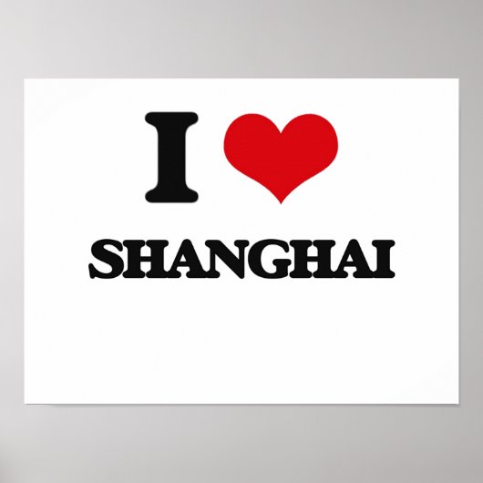 I Liebe Shanghai Poster (Vorne)