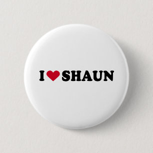 I LIEBE SHAUN BUTTON
