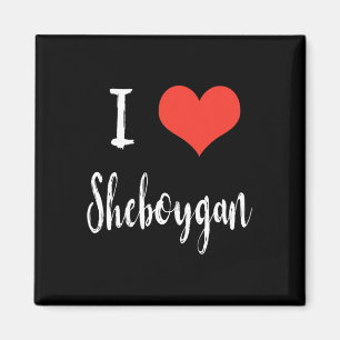I Liebe Sheboygan Magnet