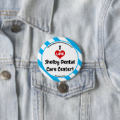 I LIEBE Shelby Dental Care Center - Fun Button ! (Beispiel)