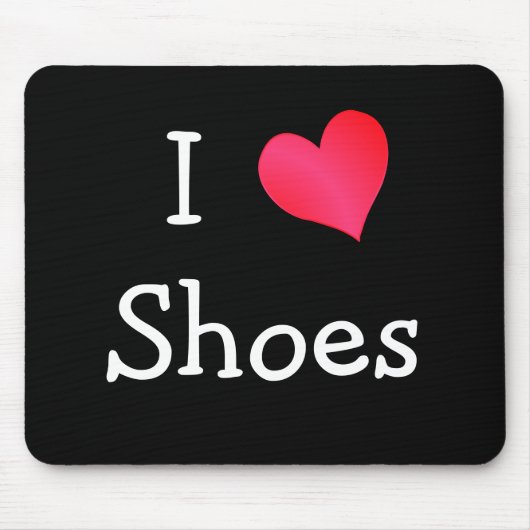 I Liebe Shoes Mousepad (Vorne)