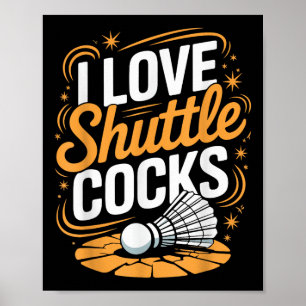 I Liebe Shuttles Badminton Poster
