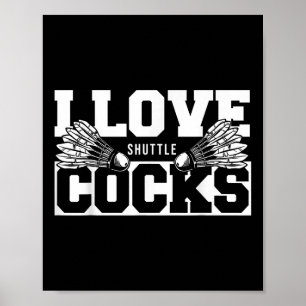 I Liebe Shuttles S Birdie Badminton Player Poster