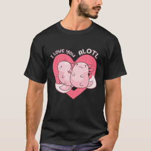 I Liebe Sie Alotl Axolotl Amphibien Couple Valenti T-Shirt