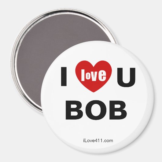 I Liebe Sie BOB Kühlschrankmagnet (Vorderseite/Rückseite)