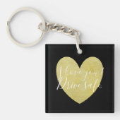 I Liebe Sie fahren Safe Gold Heart Keychain Schlüsselanhänger (Vorderseite)