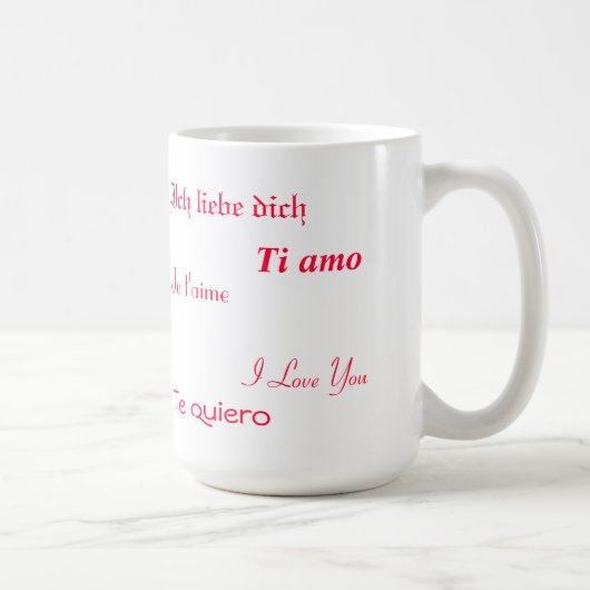 I Liebe Sie in fünf Sprachen Kaffeetasse (Rechts)