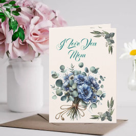 I Liebe Sie Mama - Blue Floral Eucalyptus Bouquet Karte