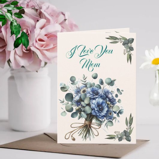 I Liebe Sie Mama - Blue Floral Eucalyptus Bouquet Karte