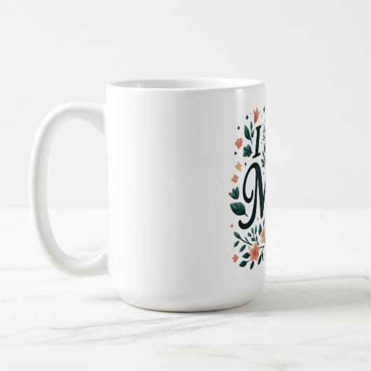 I Liebe Sie Mama - Blumenherz Kaffeetasse (Links)