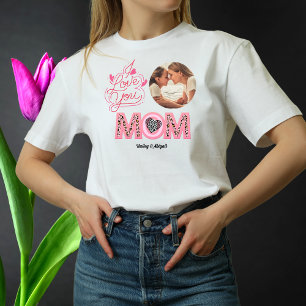 I Liebe Sie Mama Foto Mütter Tag Geschenk T Shirt