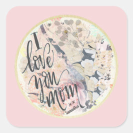 I Liebe Sie Mama hellrosa Aquarell Fügen Sie einen Quadratischer Aufkleber