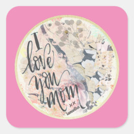 I Liebe Sie Mama Hot Pink Wasserfarbe Fügen Sie ei Quadratischer Aufkleber