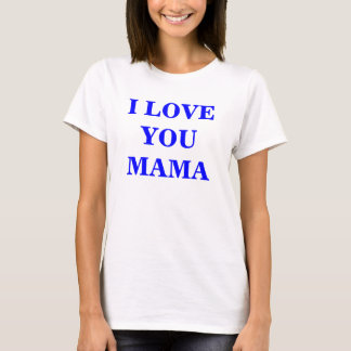 I LIEBE SIE MAMA - Individuell T-Shirt