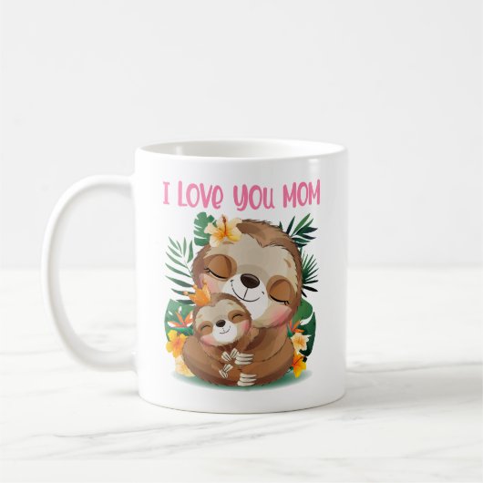 I Liebe Sie Mama Niedliche Mama und Baby Sloth Kaffeetasse (Links)