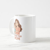I Liebe Sie Mama Tasse Niedlich Mutter Umarmung (Vorderseite Links)