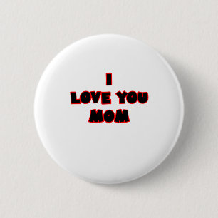 I Liebe Sie MAMMA die MUSEUM Zazzle Geschenke Button