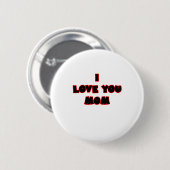 I Liebe Sie MAMMA die MUSEUM Zazzle Geschenke Button (Vorne & Hinten)
