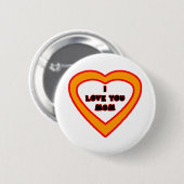 I Liebe Sie MAMMA orange Herz das MUSEUM Zazzle GI Button (Vorne & Hinten)