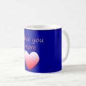 I Liebe Sie mehr Kaffeetasse (VorderseiteRechts)