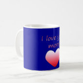 I Liebe Sie mehr Kaffeetasse (Vorderseite Links)