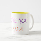 I, LIEBE, SIE, MUTTER ZWEIFARBIGE TASSE (VorderseiteRechts)