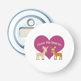 I Liebe Sie Rotwild-LY! Flaschenöffner