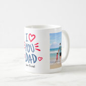 I Liebe Sie Vater Foto Collage Personalisiertes Ge Kaffeetasse (VorderseiteRechts)